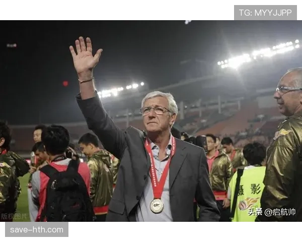 里皮：打造中国足球新辉煌，全球足坛持续见证影响力